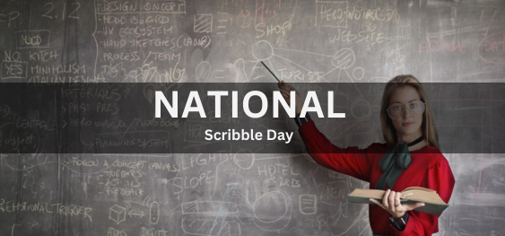National Scribble Day [राष्ट्रीय स्क्रिबल दिवस]